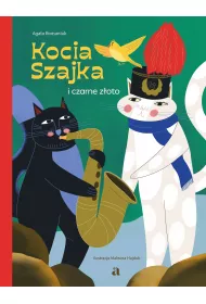 Kocia Szajka i czarne zoto