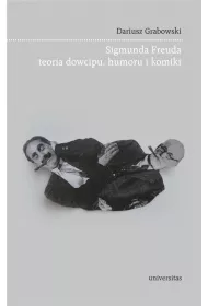 eBook Sigmunda Freuda teoria dowcipu, humoru i komiki pdf mobi epub