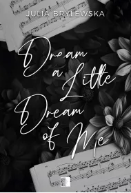 eBook Dream a Little Dream of Me. Spin off. Tom 1 mobi epub