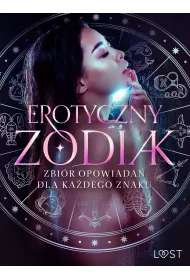 eBook Erotyczny zodiak: Zbir opowiada dla kadego znaku mobi epub