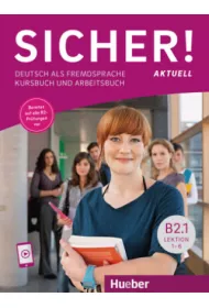 Sicher! Aktuell B2.1. Podr�cznik + zeszyt �wicze� + nagrania online