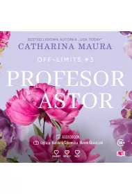Audiobook Profesor Astor. Off-Limits. Tom 3 mp3