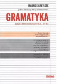 Gramatyka j�zyka francuskiego od A... do B2