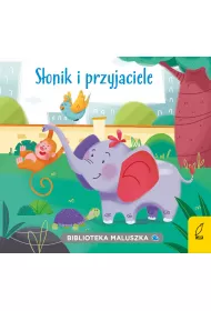 Biblioteka maluszka. S�onik i przyjaciele