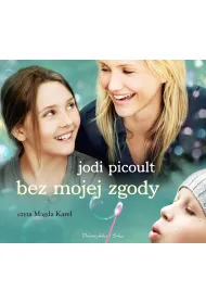 Audiobook Bez mojej zgody. Ksi��ka audio CD
