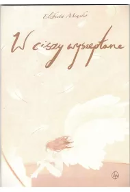 W ciszy wyszeptane