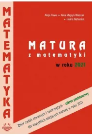 Matematyka Matura 2021. Zb�r zada�. Zakres podstawowy