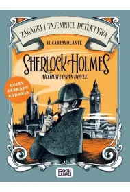 Sherlock Holmes. Zagadki i tajemnice detektywa