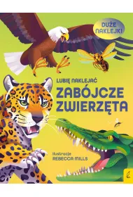 Lubi� nakleja�. Zab�jcze zwierz�ta