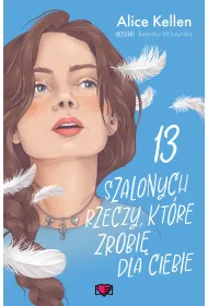 eBook 13 szalonych rzeczy, kt�re zrobi� dla ciebie. Wraca� do ciebie. Tom 3 mobi epub