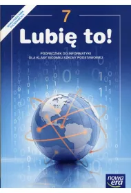 Lubi� to! Klasa 7. Informatyka. Podr�cznik dla szko�y podstawowej