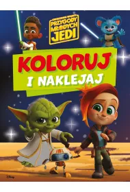 Koloruj i naklejaj. Gwiezdne wojny Przygody M�odych Jedi