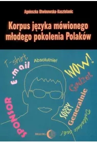Korpus j�zyka m�wionego m�odego pokolenia Polak�w