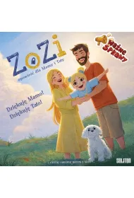 ZoZi. Opowie�� dla Mamy i Taty