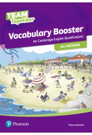 Team Together A1 Movers. Vocabulary Booster