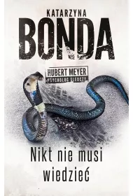 Nikt nie musi wiedzie�. Hubert Meyer. Tom 4
