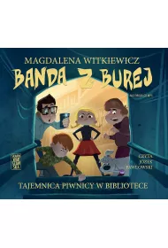 Audiobook Tajemnica piwnicy w bibliotece. Banda z Burej. Tom 1 CD