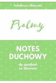 Psalmy. Notes duchowy do spotka� ze S�owem
