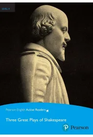 PEAR. Three Great Plays of Shakespeare. Book with Digital Version and audio. Level 4