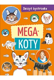 Mega koty. Zeszyt bystrzaka