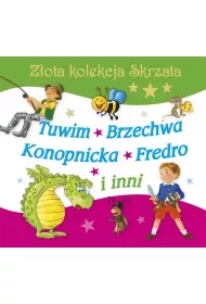 Tuwim, Brzechwa, Konopnicka, Fredro i inni - Z�ota kolekcja Skrzata cz. 2