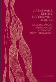 Afektywne sploty, narracyjne k��cza