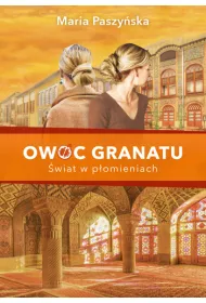 wiat w pomieniach. Owoc granatu. Tom 3