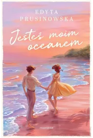 Jeste� moim oceanem