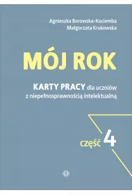M�j rok Cz�� 4 Karty pracy dla uczni�w z niepe�nosprawno�ci� intelektualn�