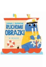 Ruchome obrazki. W wodzie
