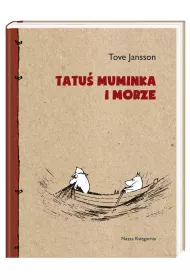 Tatu� Muminka i morze. Muminki. Tom 8