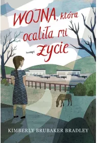 Wojna, kt�ra ocali�a mi �ycie