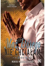 M��, kt�rego nie chcia�am