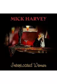 Intoxicated Women (red vinyl)