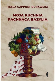 Moja kuchnia pachn�ca bazyli�