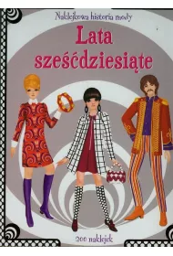 Naklejkowa historia mody. Lata sze��dziesi�te