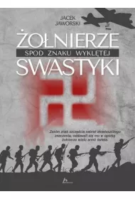�o�nierze spod znaku wykl�tej swastyki