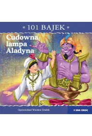 101 bajek. Cudowna lampa Aladyna