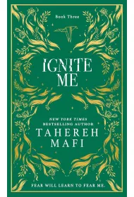 Ignite Me. Shatter Me Collectors Editions