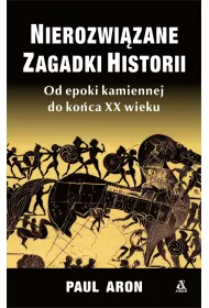 Nierozwi�zane zagadki historii
