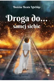 Droga do&hellip; samej siebie