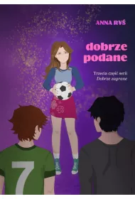 Dobrze zagrane T.3 Dobrze podane