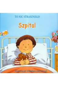 To nic strasznego Szpital