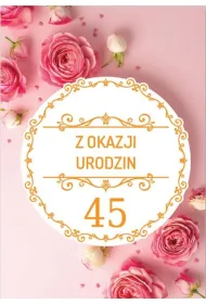 Trend Kartka okoliczno�ciowa Urodziny 45