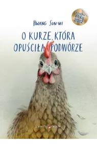 O kurze, kt�ra opu�ci�a podw�rze