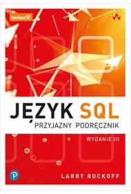 J�zyk SQL. Przyjazny podr�cznik