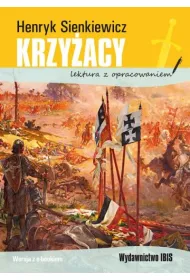 Krzy�acy. Lektura z opracowaniem