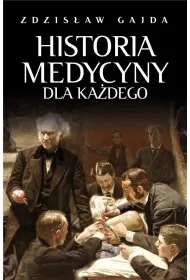 Historia medycyny dla ka�dego