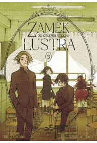 Zamek po drugiej stronie lustra. Tom 3