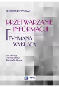 Przetwarzanie informacji. Feynmana wyk�ady